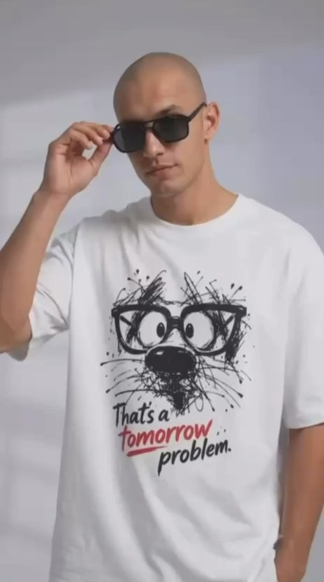 Tomorrow's Problem oversized t-shirt - video